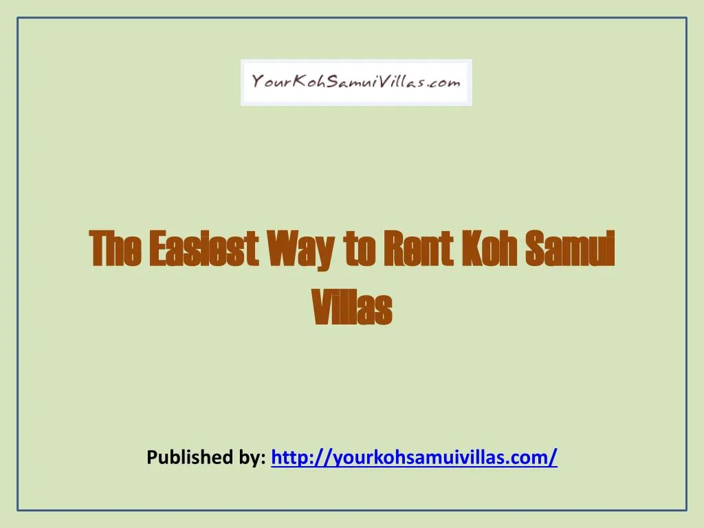 the easiest way to rent koh samui villas
