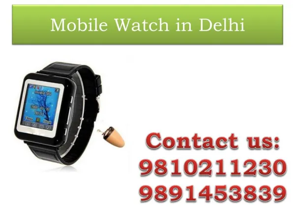 Mobile Watch for Exam in Delhi,9810211230