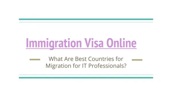 What Are Best Countries for Migration for IT Professionals?