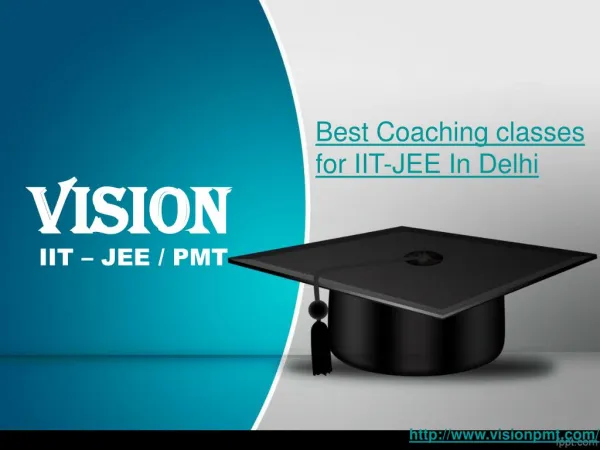 Best Coaching classes for IIT-JEE In Delhi