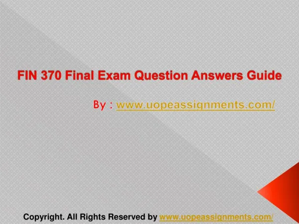 FIN 370 Final Exam Question Answers Guide