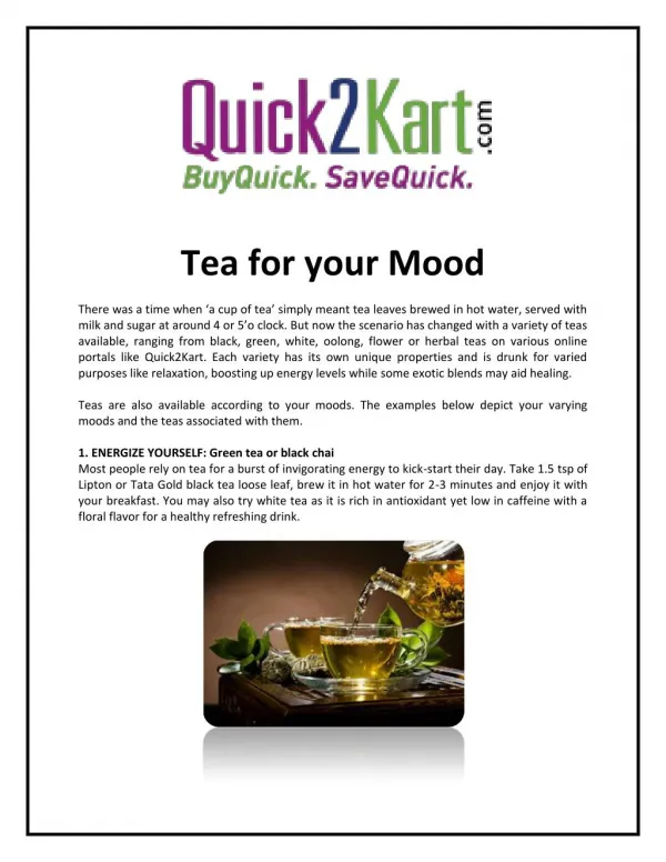 ENERGIZE YOURSELF: Green tea or black chai