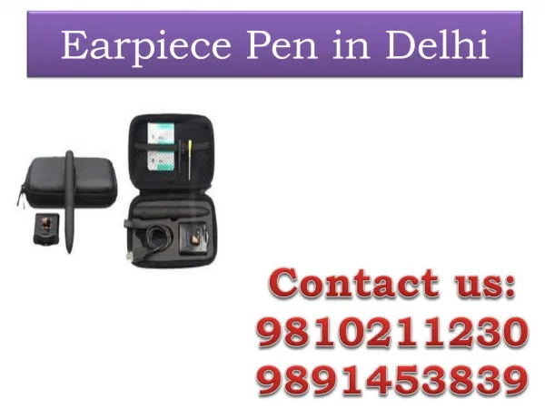 Earpiece Pen in Delhi,9810211230