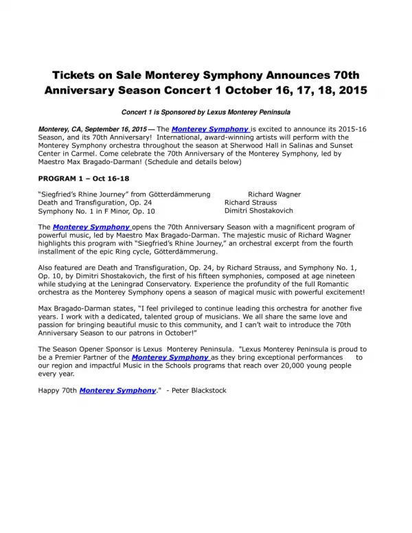 Tickets on Sale Monterey Symphony Announces 70th Anniversary Season Concert 1 October 16, 17, 18, 2015
