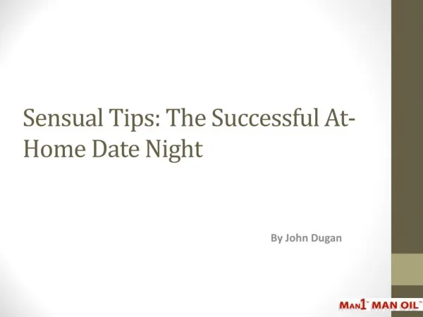 Sensual Tips: The Successful At-Home Date Night