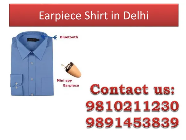 Earpiece Shirt in Delhi,9810211230