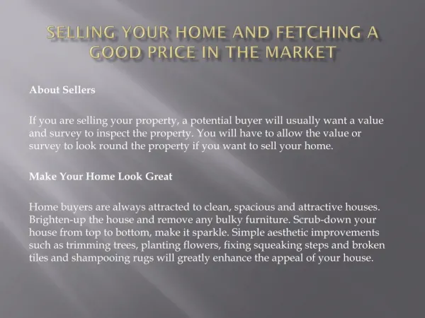 Selling your home and fetching a good price in the market