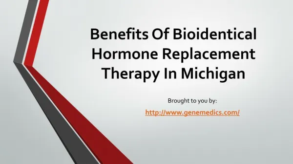 benefits of bioidentical hormone replacement therapy in michigan