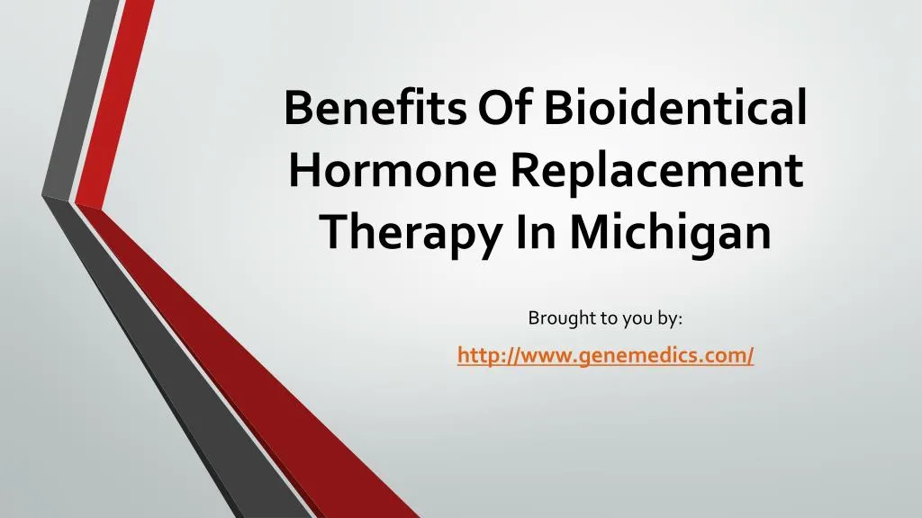 benefits of bioidentical hormone replacement therapy in michigan