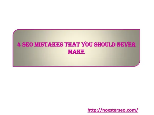 4 SEO Mistakes That You Should Never Make