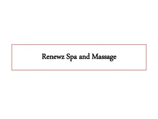 Renewz Spa and Massage in Quarry Park