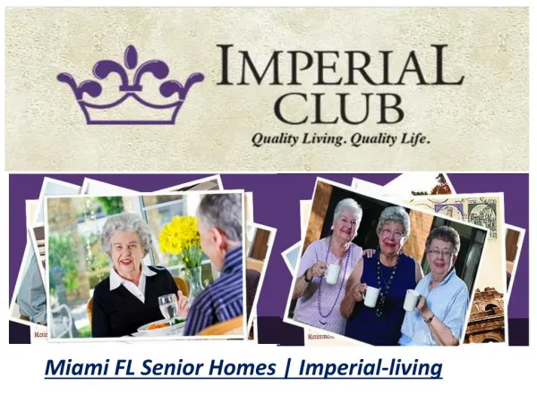 Miami FL Senior Homes | Imperial-living