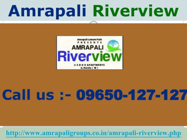 Amrapali Riverview For Best Investment