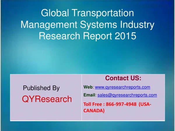 Global Transportation Management Systems Market 2015 Industry Shares, Research, Analysis, Applications, Development, Gro