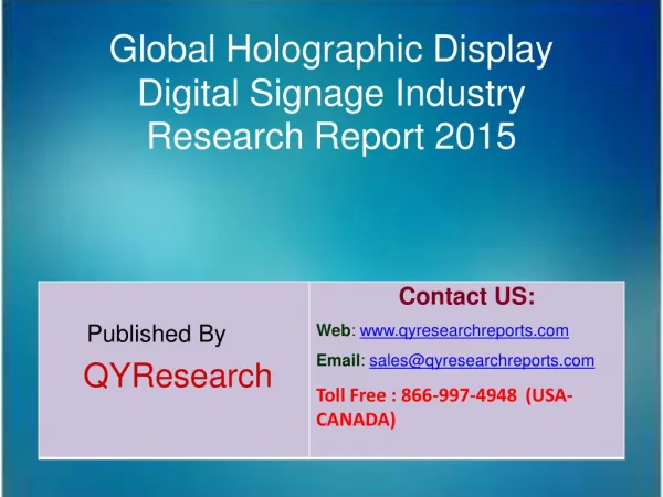 Global Holographic Display Digital Signage Market 2015 Industry Analysis, Research, Share, Trends and Growth