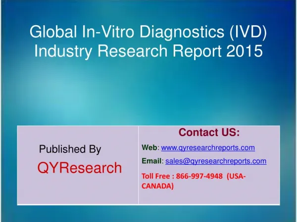 Global In-Vitro Diagnostics (IVD) Market 2015 Industry Growth, Overview, Analysis, Share and Trends
