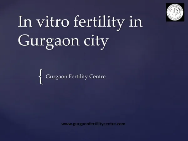 In Vitro fertility in Gurgaon City
