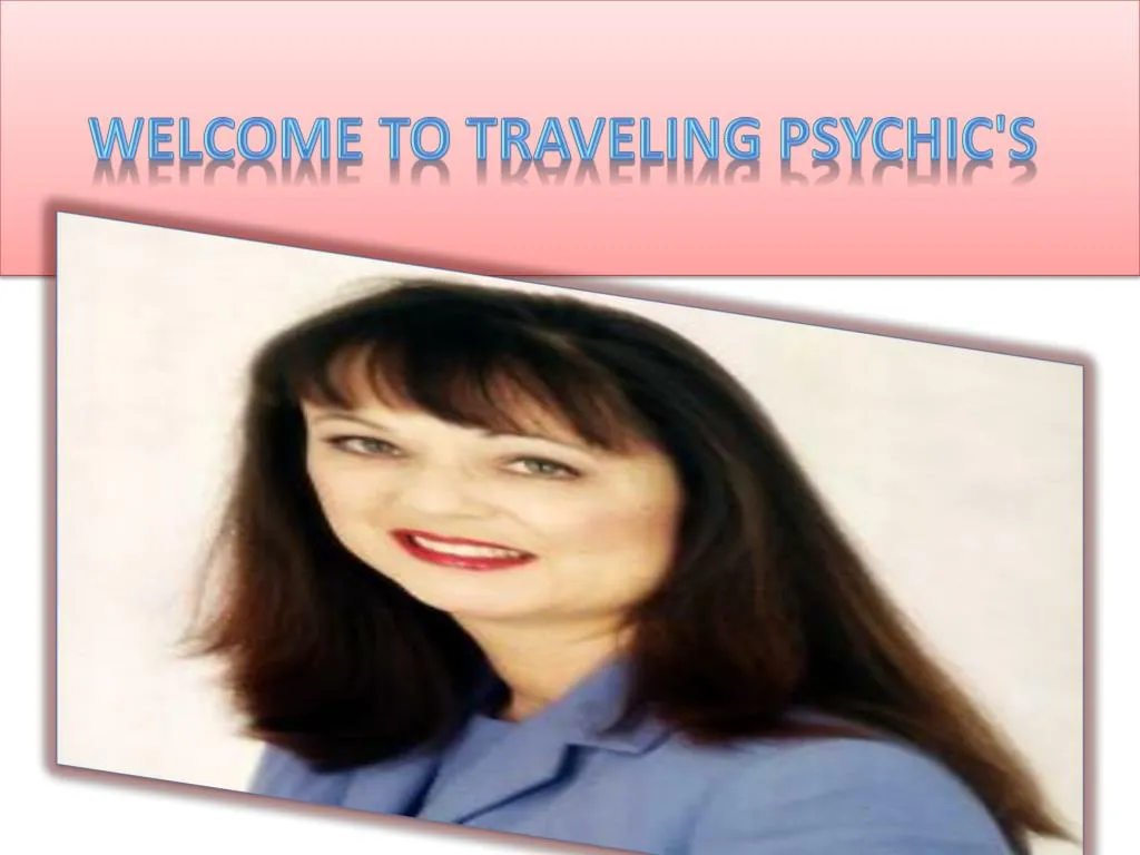 welcome to traveling psychic s