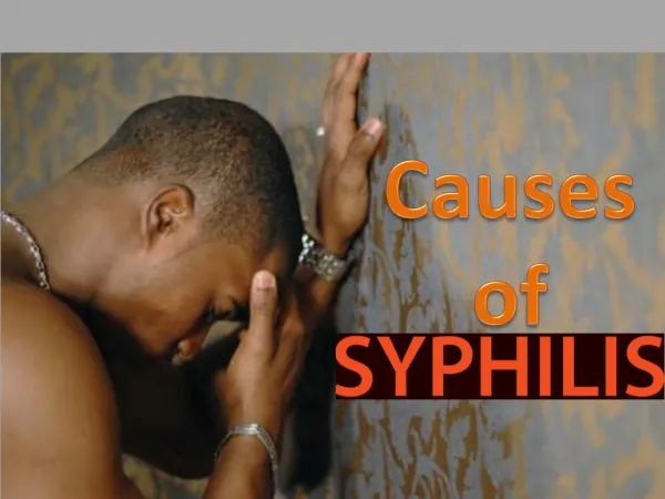 Causes and treatments of ssyphilis