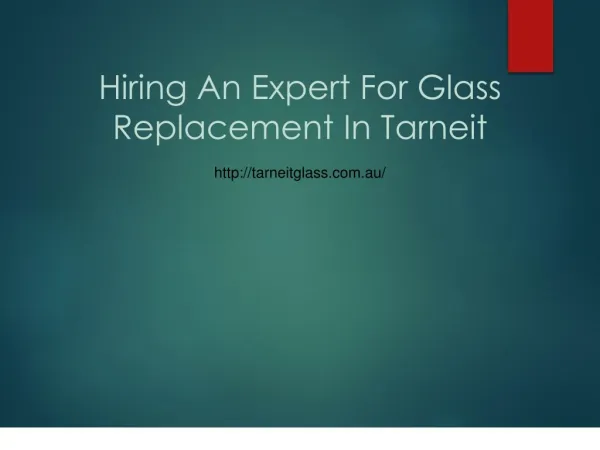 Hiring An Expert For Glass Replacement In Tarneit