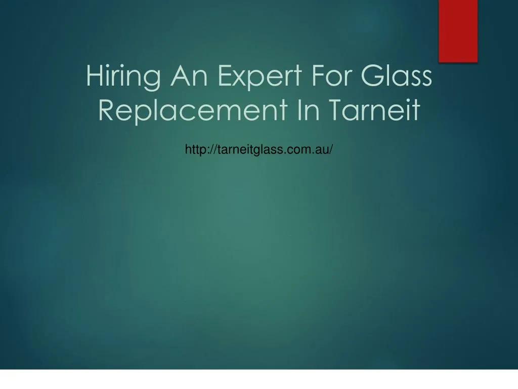 hiring an expert for glass replacement in tarneit