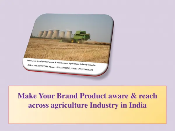 Make Your Brand Product aware & reach across agriculture Industry in India