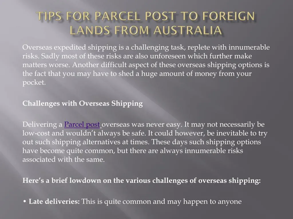 tips for parcel post to foreign lands from australia