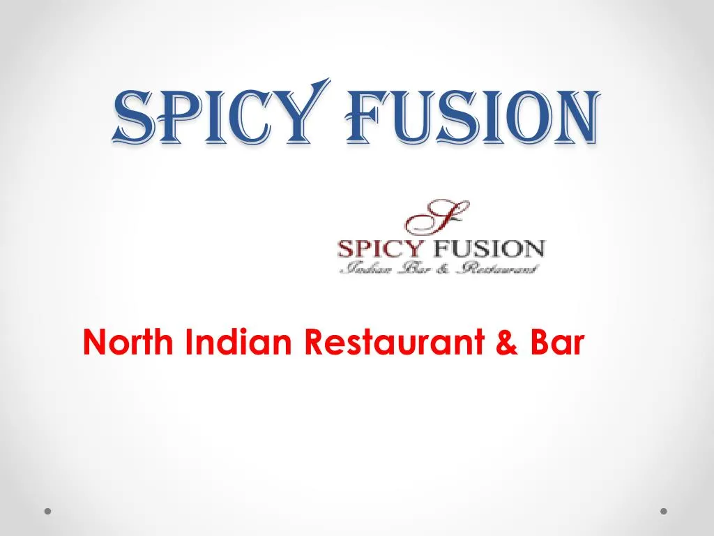 spicy fusion