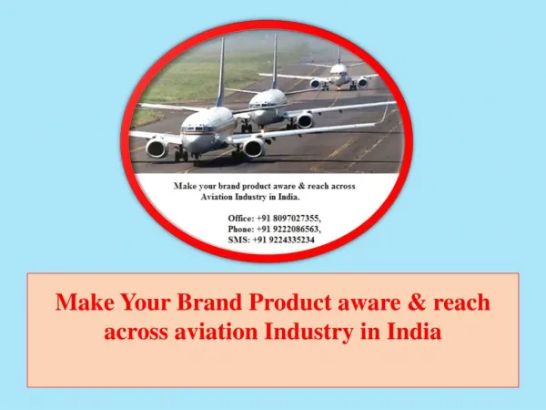 Make Your Brand Product aware & reach across aviation Industry in India