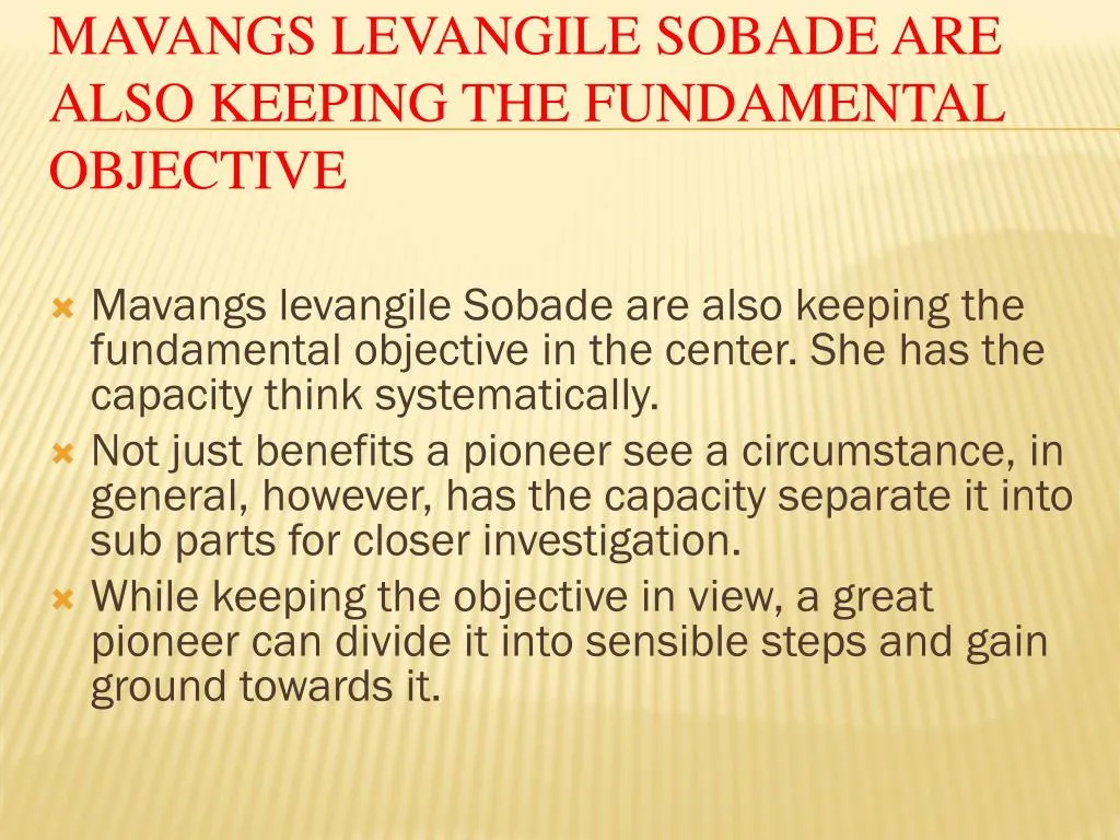 mavangs levangile sobade are also keeping the fundamental objective