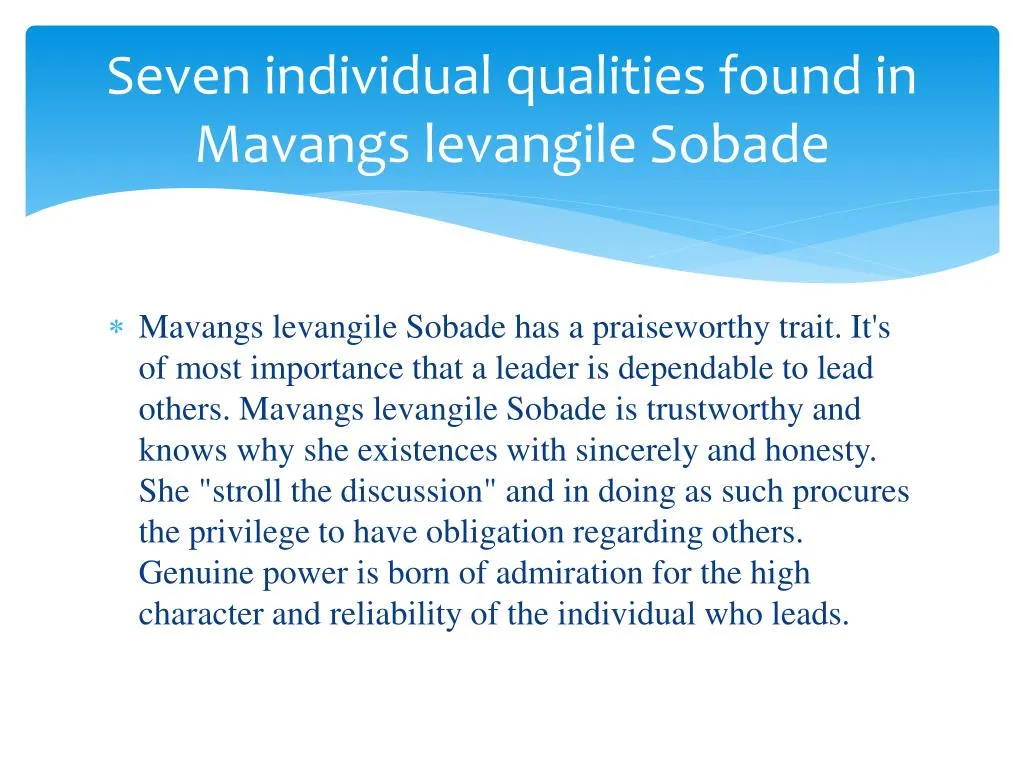 seven individual qualities found in mavangs levangile sobade