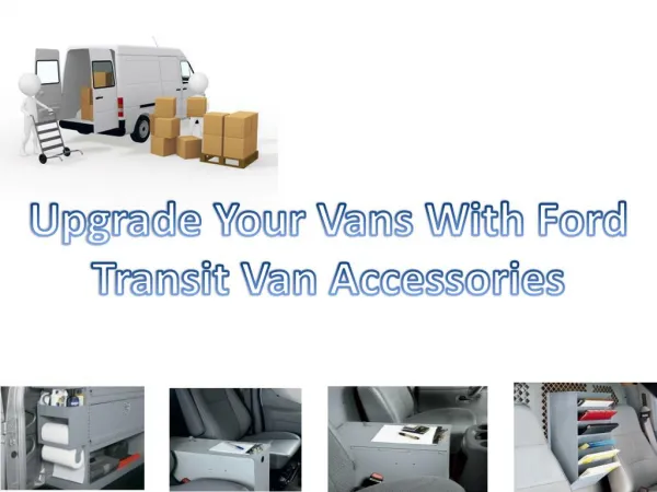 Upgrade Your Vans With Ford Transit Van Accessories