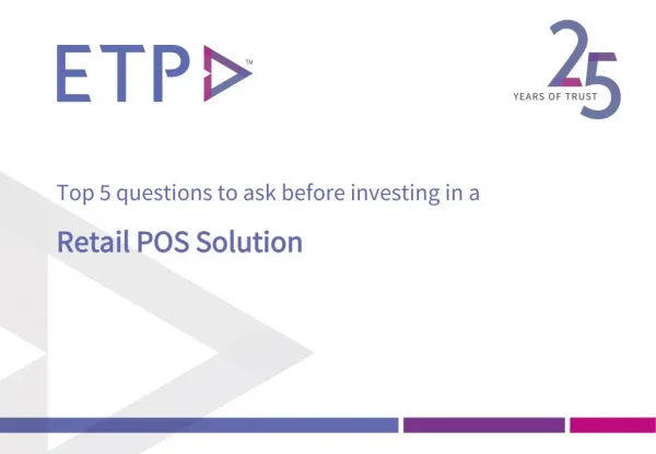 Top 5 questions to ask before investing in a Retail POS Solution