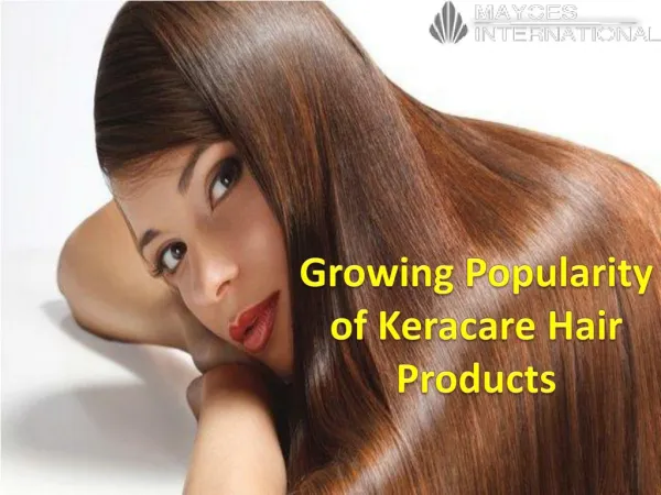 Growing Popularity of Keracare Hair Products