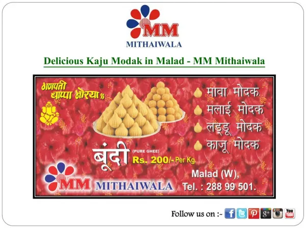 Delicious Kaju Modak in Malad - MM Mithaiwala