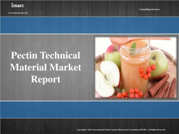 Pectin Market: Global Industry Analysis, Forecast and Research Report