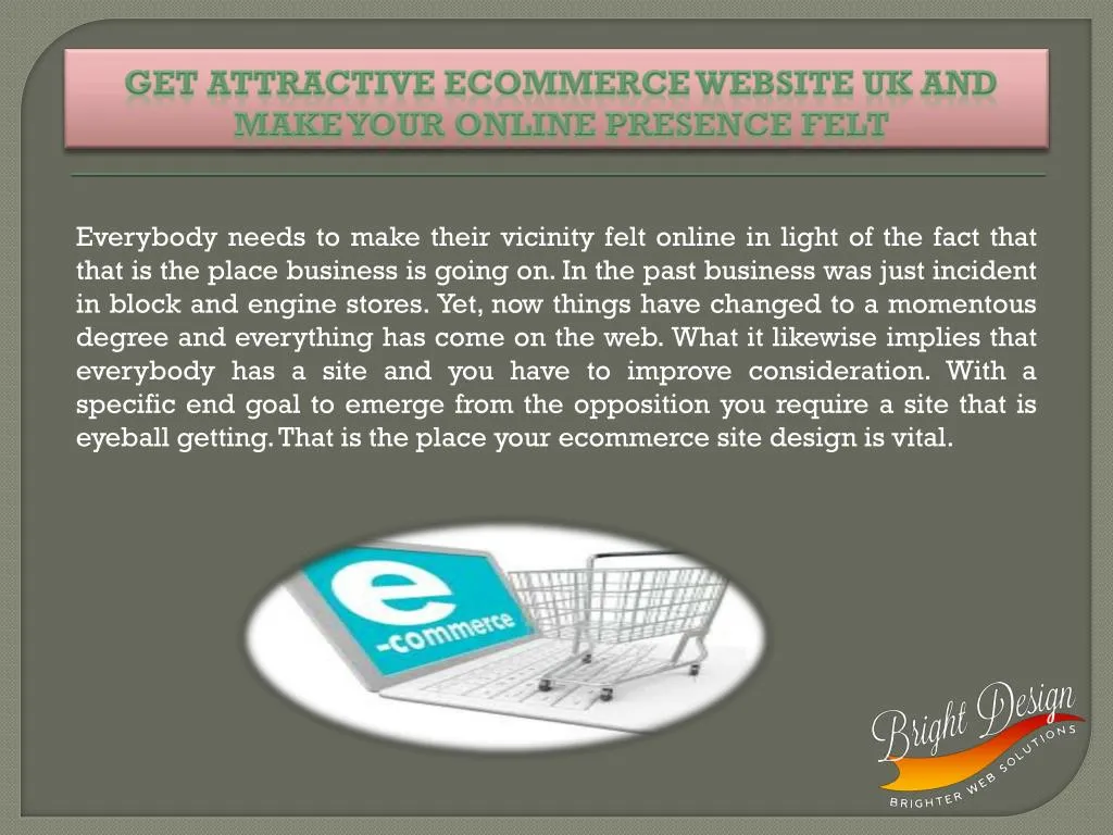 get attractive ecommerce website uk and make your online presence felt