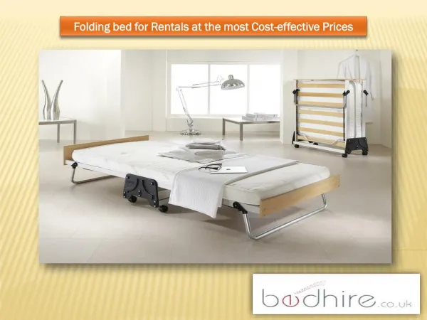 Folding bed for Rentals at the most Cost-effective Prices
