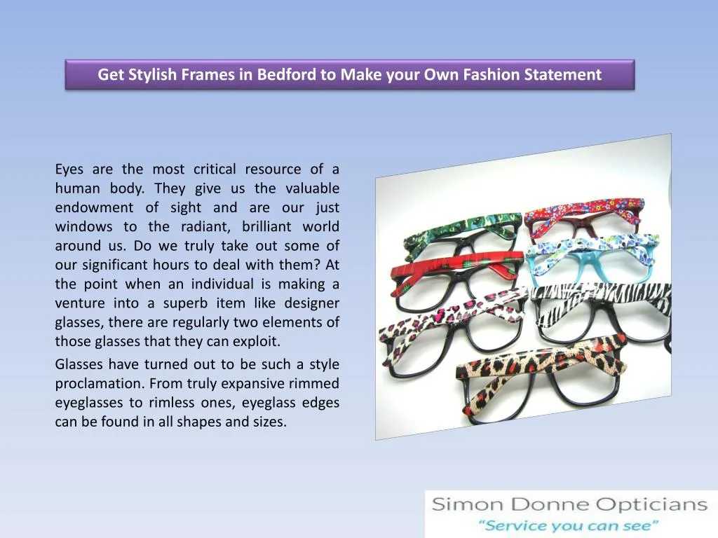 get stylish frames in bedford to make your own fashion statement