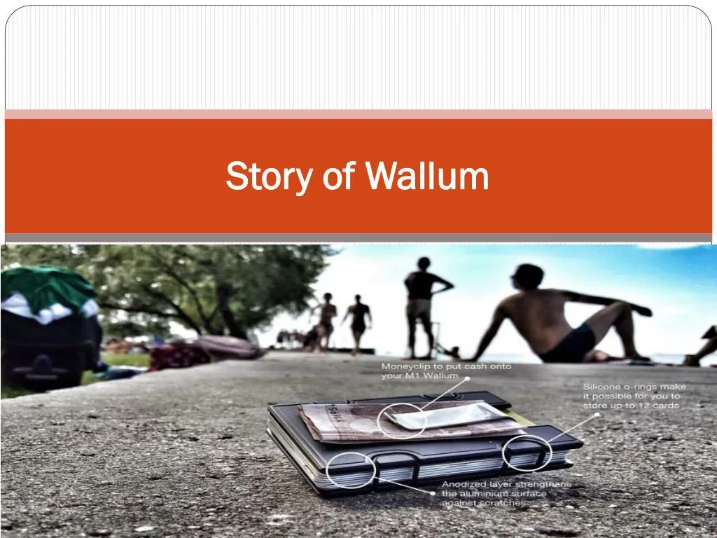story of wallum
