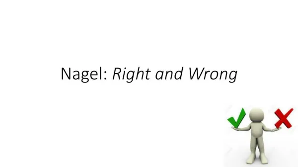 Exploring Ethics (Cahn): Nagel--Right and Wrong