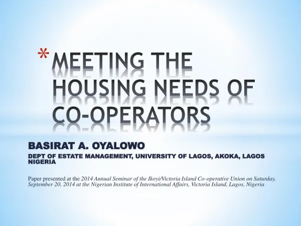 MEETING THE HOUSING NEEDS OF CO-OPERATORS