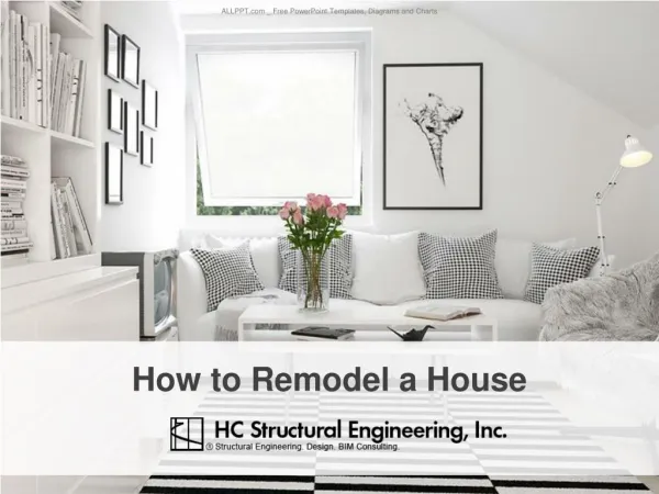 How to Remodel a House