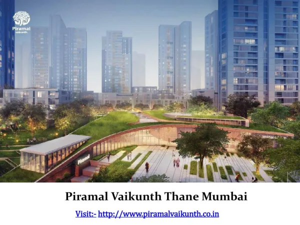 Piramal Vaikunth New Launch Balkum Thane Mumbai