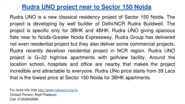 Rudra UNO project near to Sector 150 Noida