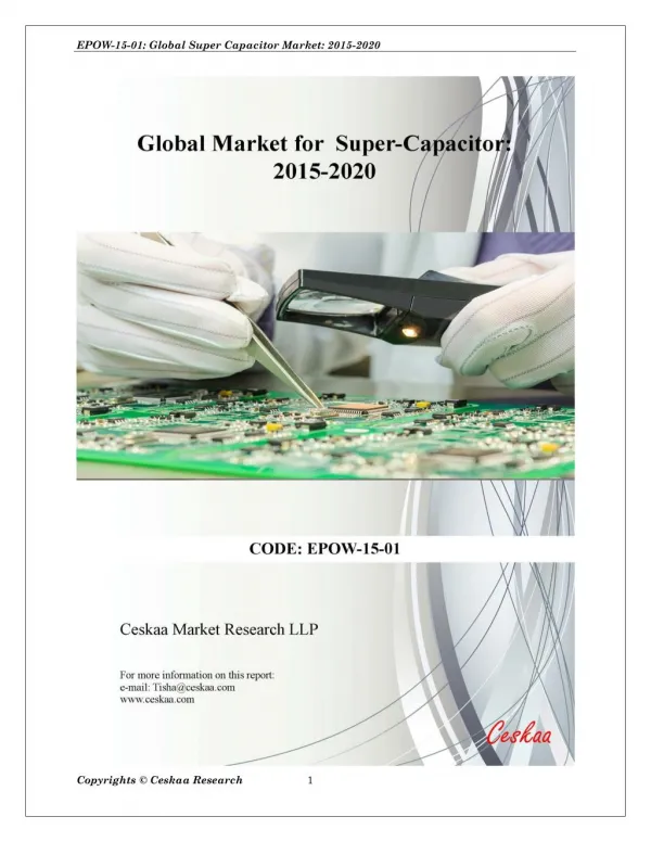 Supercapacitor Market to reach $4.8 billion by 2020-Ceskaa Market Research