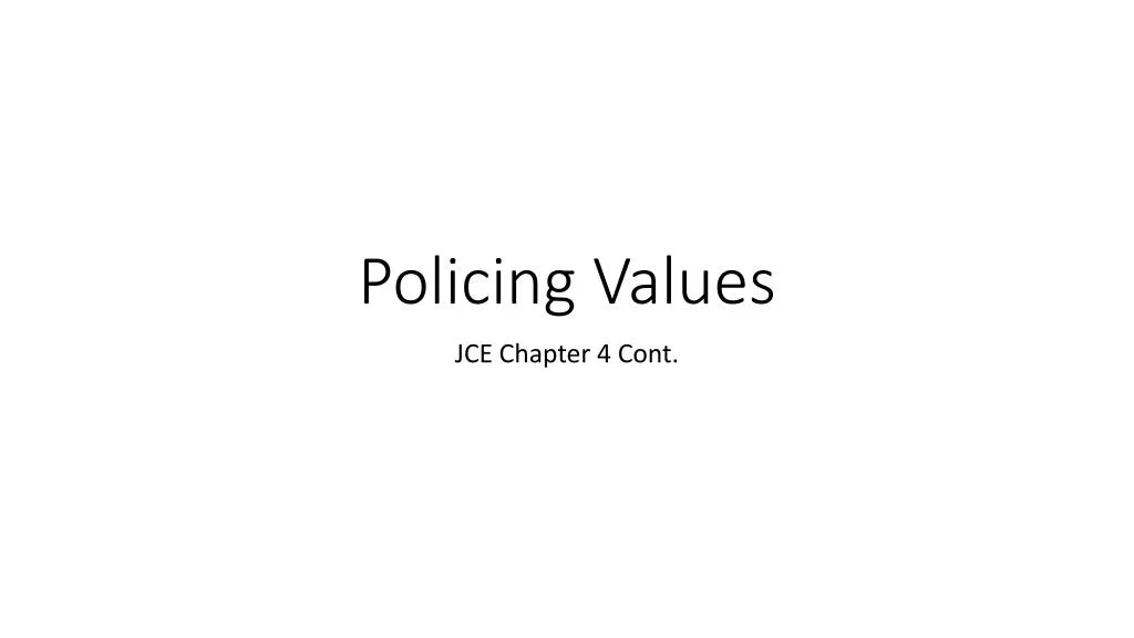 policing values