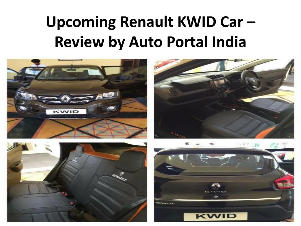 upcoming renault kwid car review by auto portal india