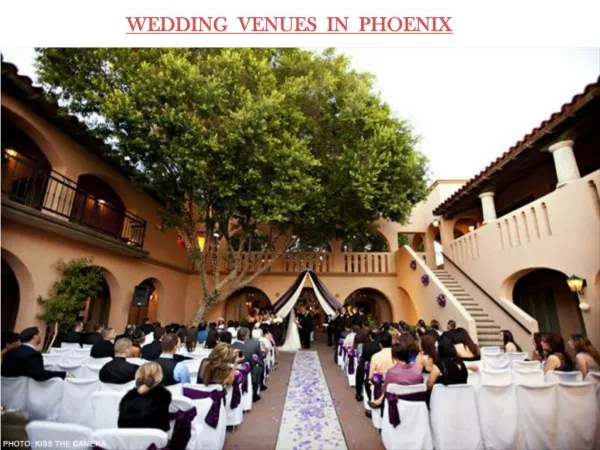 WEDDING VENUES IN PHOENIX