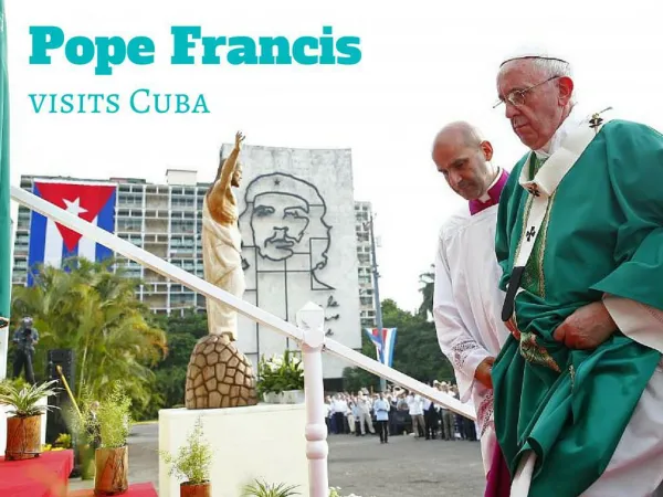 Pope visits Cuba